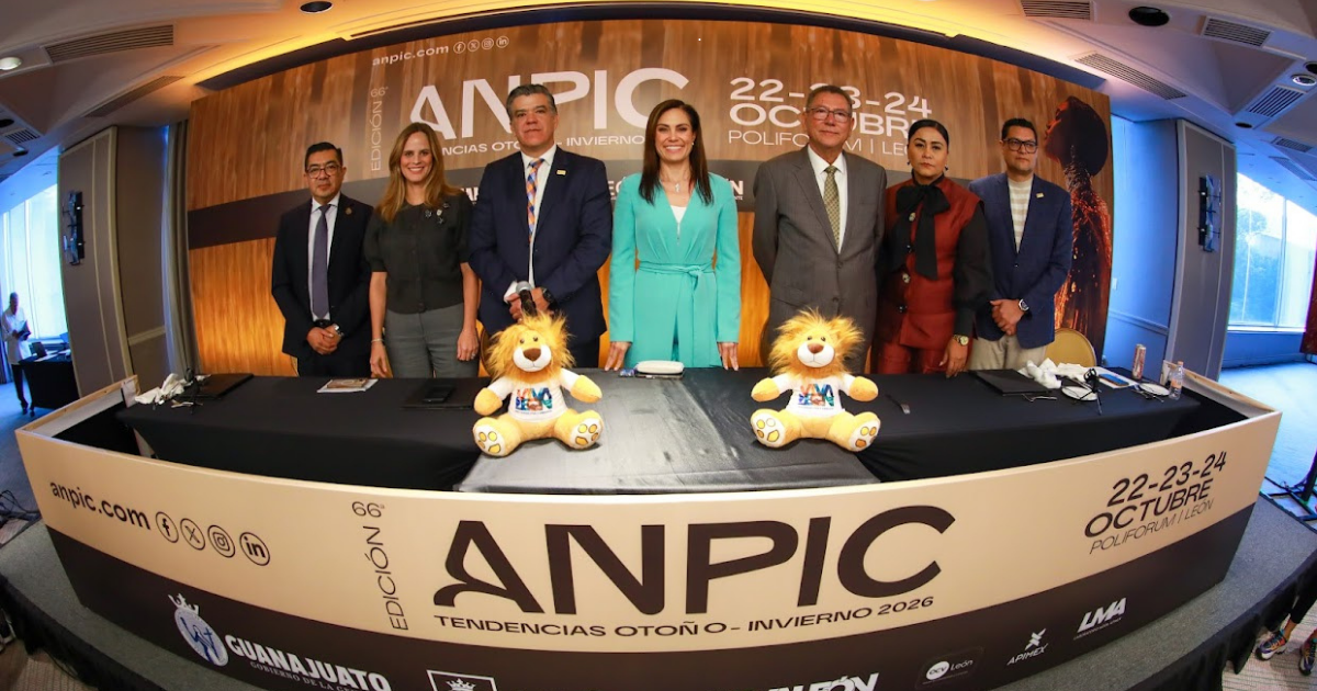 ANPIC 2025: León se consolida como la capital de la moda e innovación en América Latina